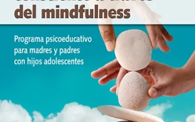 Parentalidad Consciente a través del Mindfulness